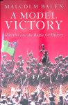Balen, Malcolm - A Model Victory Balen, Malcolm - A Model Victory