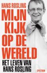 Hans Rosling - Mijn kijk op de wereld