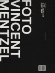 MENTZEL, VINCENT., HOFLAND, H.J.A., BOOM, IRMA [DESIGN]. & MAK, GEERT. - Foto Vincent Mentzel.