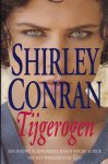 Conran, Shirley - Tijgerogen