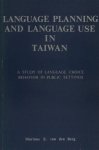 Berg, Marinus E. van den. - Language planning and language use in Taiwan: A study of language choice behavior in public settings. A contribution to the sociology of language.