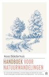 Koos Dijksterhuis - Handboek voor natuurwandelingen