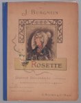 Burgmein, J. - Rosette = (Roosje), legende hollandaise (d'apres Bellamy), suite dramatique pour piano � 4 mains de J. Burgmein