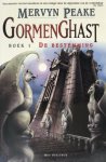 Mervyn Peake - De bestemming: Gormenghast boek 1