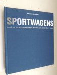 Oleski F. - Sportwagens. Alle in serie gebouwde modellen van 1945-1980