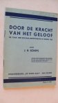 Scheps J.H. - DOOR DE KRACHT VAN HET GELOOF ~ De taak der sociaal-democraten in dezen tijd