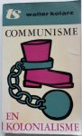 Kolarz Walter - Communisme en kolonialisme