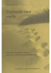 Harry Zeldenrust - Voettocht naar vrede Harry Zeldenrust - Voettocht naar vrede
