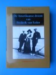 Mooijweer, Marianne - De Amerikaanse droom van Frederik van Eeden