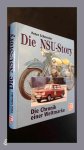 Schneider, Peter - Die NSU - story : Die chronik einer weltmarke