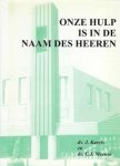 Karels, Ds. J. en Meeuse, Ds. C.J. - Karels, Ds. J. en Meeuse, Ds. C.J.-Onze hulp is in de Naam des Heeren