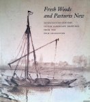 Robinson, Franklin W. & Sheldon peck - Fresh Woods and Pastures New: Seventeenth-Century Dutch Landscape Drawings from the Peck Collection