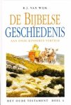 Wijk, B.J. van - De Bijbelse geschiedenis 4