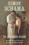 Simon Schama - (1) In Gezonde Staat