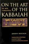 Johann Reuchlin - On the Art of the Kabbalah De Arte Cabalistica