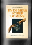 Schotsmans - En de mens schiep de mens