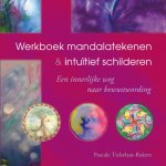 [{:name=>'Pascale Tichelaar-Rakers', :role=>'A01'}, {:name=>'Inge Vegter', :role=>'B01'}] - Werkboek mandalatekenen & intuïtief schilderen