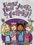 Laurie Friedman - #12 Happy New Year, Mallory!