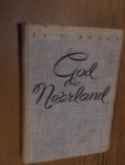 Bouma, Dr. C. - God met Neerland