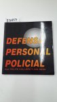Callero, Felipe und Joe Hess: - Defensa Personal Policial