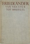 Max J. Friedlaender - Vroege meesters in de Nederlanden