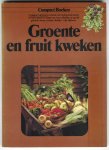 Mossman, Keith - Groente en fruit kweken / Oorspronkelijke titel: Growing your own food / Vertaling: Veronica Sündermann-de Ruijter