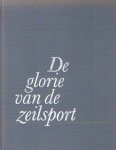 Gliksman, Alain - De glorie van de zeilsport (1815-1914).
