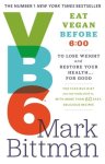 Mark Bittman - VB6: Eat Vegan Before 6