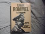 Irving, David - Erwin Rommel - Opkomst triomf en ondergang van een veldmaarschalk