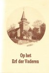 Doornbos, H. en Fijteer, ds. G. de - Op het erf der vaderen. Gedenkboek Herv. Gemeente van Wagenborgen, t.g.v. 100-jarig bestaan kerkgebouw (1883-1983)