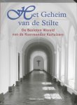 K. Pansters - Geheim van de stilte de besloten wereld van de Roermondse kartuizers