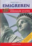 Meijer, Marleen e.a. - Emigreren naar de Verenigde Staten.