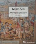 J. de Geest, J. Hernandez Fererro - Keizer Karel Wandtapijten en wapenrustingen uit de Spaande Koninklijke verzameling