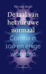 Ton den Boon - (1) De Taal Van Het Nieuwe Normaal