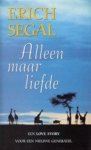 Erich Segal - Alleen maar liefde