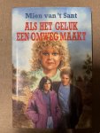 MIEN VAN 'T SANT - ALS HET GELUK EEN OMWEG MAAKT