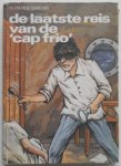 Roetemeijer  H J M, illustraties Dekkers A D - De laatste reis van Cap Frio