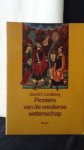 Lindberg, David. C., - Pioniers van de westerse wetenschap.