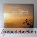 Hoek, Dr. Jan - Goed nieuws voor mensen onder de zon --- De boodschap van Prediker
