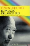 CHOEDRAK, Tenzin (signed and with dedication) - El Palacio del Arco Iris, conversaciones con Gilles van Grasdorff CHOEDRAK, Tenzin (signed and with dedication) - El Palacio del Arco Iris, conversaciones con Gilles van Grasdorff