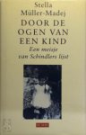 Stella Müller-madej, Karol Lesman - Door de ogen van een kind een meisje van Schindlers lijst