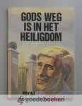 Pekah, - Gods weg is in het heiligdom