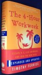 Ferriss, Timothy - The 4-Hour Workweek / Escape 9-5, Live Anywhere, and Join the New Rich