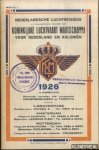 Diverse auteurs - Nederlandsche Luchtreisgids uitgegeven door de Koninklijke Luchtvaart-Maatschappij voor Nederland en Koloniën - 7e dienstjaar 1926