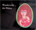 Cocteau, Jean & Georg Schmidt & Hans Steck & Alfred Bader - Wunderwelt des Wahns