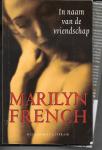 French, M. - In naam van de vriendschap