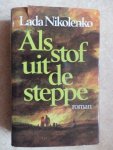 Nikolenko, Lada - Als stof uit de steppe