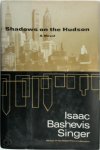 Isaac Bashevis Singer - Shadows on the Hudson A Novel