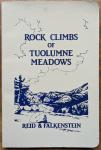 Reid, Don en Chris Falkenstein - Rocks climbs of Tuolumne Meadows