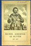 Scheurleer, D.F. - Michiel Adriaensz. De Ruyter 1607-1907